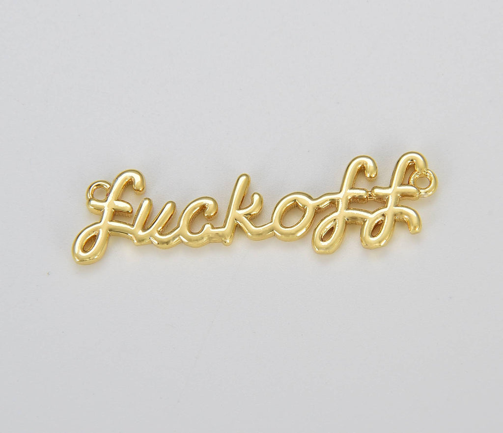Povezovalni obesek 'Fuck Off'• 18k Gold Filled